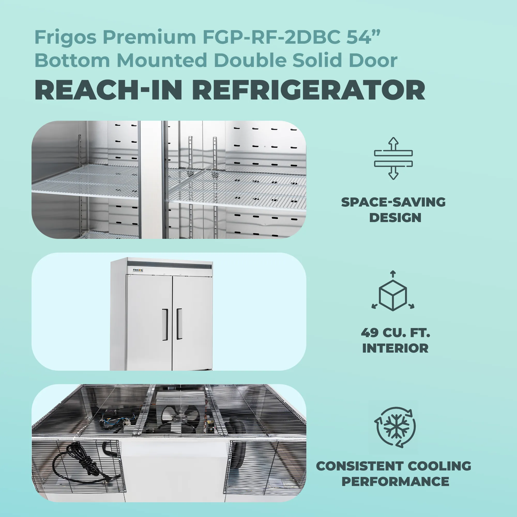 Double Door Commercial Refrigerator 49 Cu Ft – 54” Solid Door Reach-In, Bottom Mount Compressor | Frigos Premium FGP-RF-2DBC